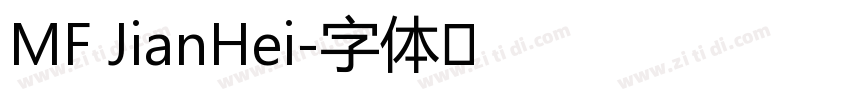 MF JianHei字体转换